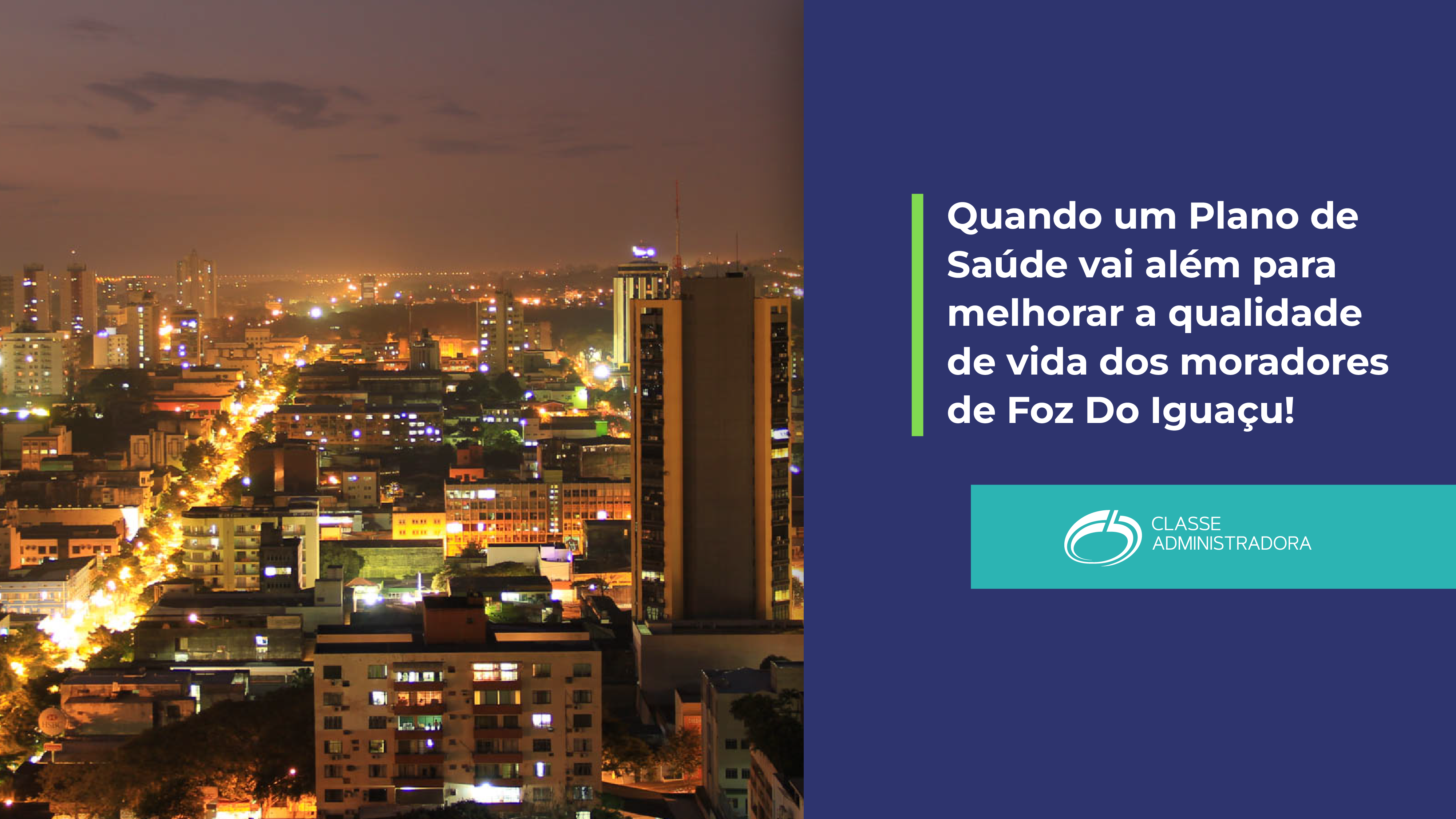 Quando um Plano de Saúde vai além para melhorar a qualidade de vida dos moradores de Foz Do Iguaçu!